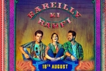 2017 hindi movies, Bareilly Ki Barfi posters, bareilly ki barfi hindi movie, Barfi