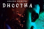 Amazon Prime, Vikram Kumar, dhootha gets negative response from family crowds, Web series