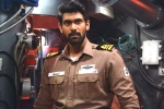 Rana Daggubati Ghazi movie review, Rana Daggubati Ghazi movie review, ghazi movie review, Kay kay