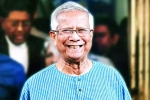 Nobel Laureate Muhammad Yunus new role, Muhammad Yunus latest breaking, bangladesh yunus to run the prime minister s office, Haha