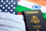 US Visa for Indians breaking, US Visa for Indians breaking, us visa no longer a passport to love for indians, Sharma
