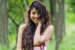 sai pallavi movies, sai pallavi movies, sai pallavi rejects fairness cream ad worth rs 2 crores, Premam